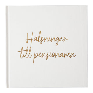 Gästbok Hälsningar till Pensionären