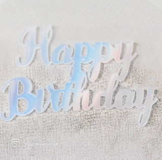 Tårtdekoration "Happy Birthday" Iriserande i Akryl, 8x10 cm – Cake Topper