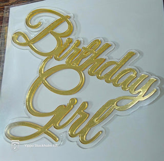 Tårtdekoration "Birthday Girl" i Guld Akryl, 11x8 cm – Cake Topper Tjejkalas